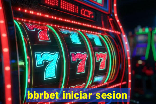 bbrbet iniciar sesion